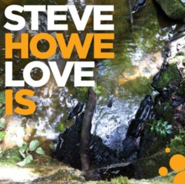Steve Howe - Love Is ryhmässä VINYYLI / Rock @ Bengans Skivbutik AB (3811887)