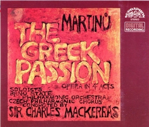 Martinu Bohuslav - The Greek Passion ryhmässä CD @ Bengans Skivbutik AB (3813338)