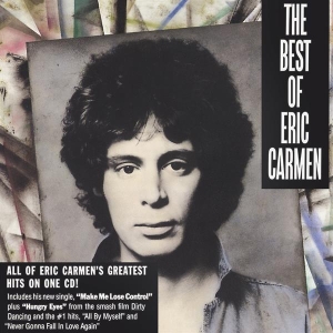 Eric Carmen - Best Of... ryhmässä CD @ Bengans Skivbutik AB (3813472)