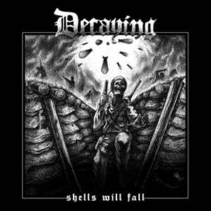 Decaying - Shells Will Fall ryhmässä CD @ Bengans Skivbutik AB (3815503)