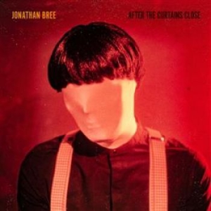 Bree Jonathan - After The Curtains Close ryhmässä CD @ Bengans Skivbutik AB (3815505)