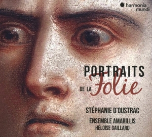 Stephanie D'oustrac - Portraits De La Folie ryhmässä CD @ Bengans Skivbutik AB (3816003)