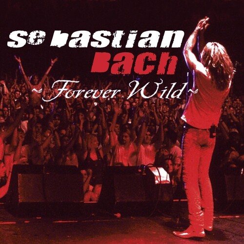 Sebastian Bach - Forever Wild (Los Angeles / 2003) (RSD) IMPORT ryhmässä VINYYLI / Rock @ Bengans Skivbutik AB (3817167)