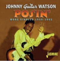 Watson Johnny Guitar - Posin - More Singles 1959-1962 ryhmässä CD @ Bengans Skivbutik AB (3818748)