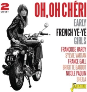 Blandade Artister - Oh Oh Cheri - Early French Ye-Ye Gi ryhmässä CD @ Bengans Skivbutik AB (3818756)