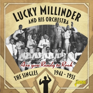 Lucky Millinder And His Orchestra - Are You Ready To Rock ryhmässä CD @ Bengans Skivbutik AB (3818761)