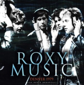 Roxy Music - Denver 1979 ryhmässä VINYYLI @ Bengans Skivbutik AB (3821965)