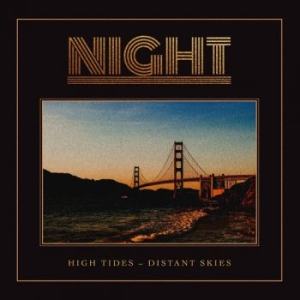 Night - High Tides - Distant Skies Cd ryhmässä CD @ Bengans Skivbutik AB (3821985)