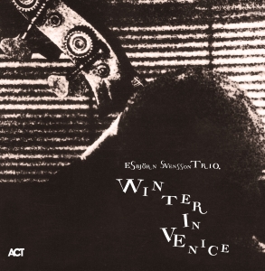 Esbjörn Svensson Trio - Winter In Venice ryhmässä VINYYLI @ Bengans Skivbutik AB (3822977)