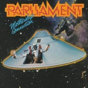 Parliament - Mothership Connection ryhmässä ME SUOSITTELEMME / Bengans Henkilökunnan Vinkit / Hiphop-Funk 75-85 @ Bengans Skivbutik AB (3827513)