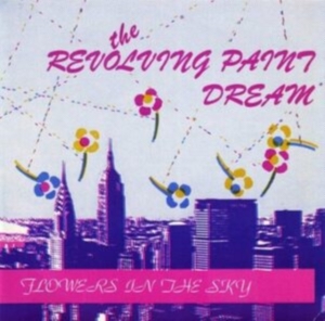 Revolving Paint Dream - Flowers In The Sky ryhmässä VINYYLI @ Bengans Skivbutik AB (3827937)
