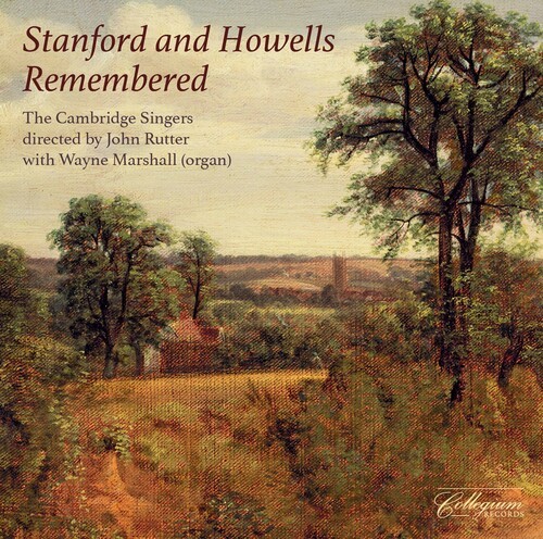 Howells Herbert Stanford Charles - Stanford & Howells Remembered ryhmässä CD / Klassiskt @ Bengans Skivbutik AB (3829195)