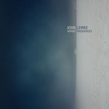 Lemke John - Nomad Frequencies ryhmässä VINYYLI / Myydyimmät @ Bengans Skivbutik AB (3829692)