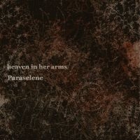 Heaven In Her Arms - Paraselene ryhmässä CD @ Bengans Skivbutik AB (3829869)