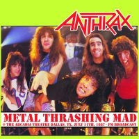 Anthrax - Metal Trashing Mad Live Dallas 1987 ryhmässä VINYYLI / Myydyimmät @ Bengans Skivbutik AB (3832619)
