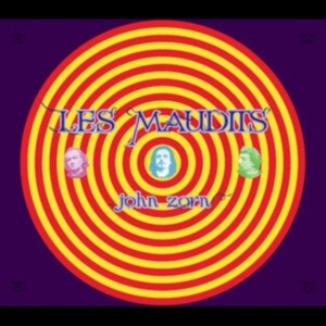 Zorn John - Les Maudists ryhmässä CD @ Bengans Skivbutik AB (3833057)