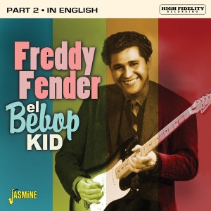 Freddy Fender - El Bebop Kid ryhmässä CD @ Bengans Skivbutik AB (3833073)