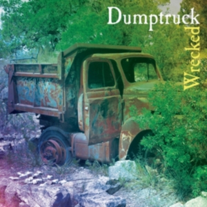 Dumptruck - Wrecked ryhmässä CD @ Bengans Skivbutik AB (3834875)