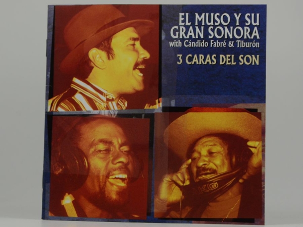 El Muso Y Su Gran Sonora - Tres Caras Del Son ryhmässä CD / Myydyimmät @ Bengans Skivbutik AB (3834896)