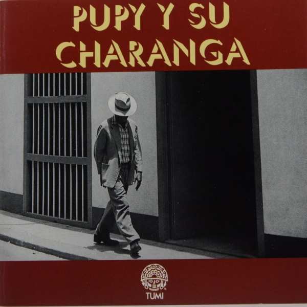 Felix (Pupy) - Pupy Y Su Charanga ryhmässä CD / Elektroniskt,World Music @ Bengans Skivbutik AB (3834911)