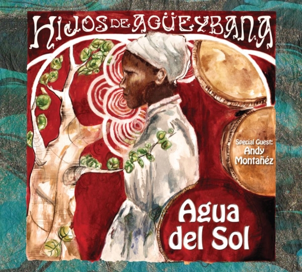 Hijos De Agueybana - Agua Del Sol ryhmässä CD / Worldmusic/ Folkmusik @ Bengans Skivbutik AB (3835008)