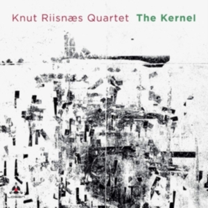 Knut Riisnaes Quartet - Kernel ryhmässä CD @ Bengans Skivbutik AB (3835034)