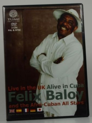 Baloy Felix & Afro-Cuban All-Stars - Live In The Uk/Alive In Cuba ryhmässä DVD & BLU-RAY @ Bengans Skivbutik AB (3835051)