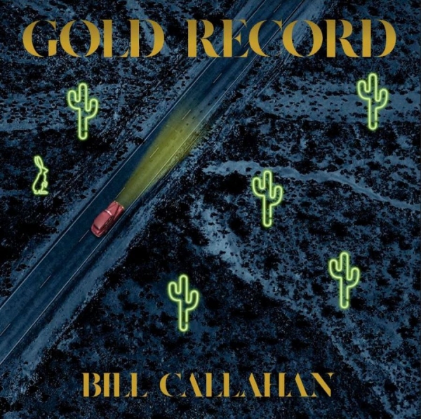 Callahan Bill - Gold Record (Gold Cassette) ryhmässä Minishops / Bill Callahan @ Bengans Skivbutik AB (3836143)