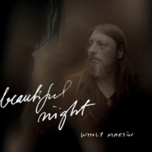 Wholy Martin - Beautiful Night ryhmässä CD @ Bengans Skivbutik AB (3836144)
