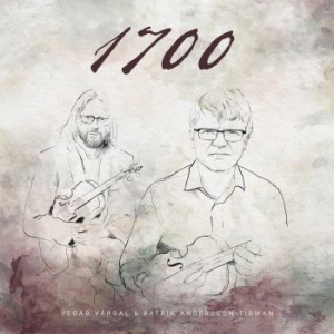 Vårdal Vegard & Patrick Andersson T - 1700 ryhmässä CD @ Bengans Skivbutik AB (3836164)