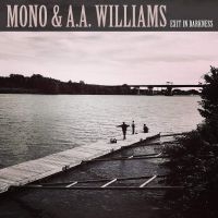 MONO & A.A.WILLIAMS - EXIT IN DARKNESS (CLEAR VINYL EP) ryhmässä VINYYLI @ Bengans Skivbutik AB (3836178)