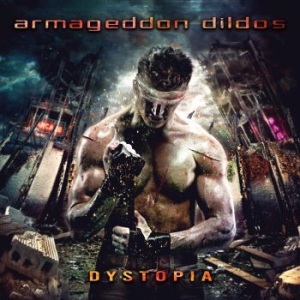 Armageddon Dildos - Dystopia ryhmässä CD @ Bengans Skivbutik AB (3836185)