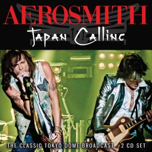 Aerosmith - Japan Calling (2 Cd) Live Broadcast ryhmässä Minishops / Aerosmith @ Bengans Skivbutik AB (3838145)