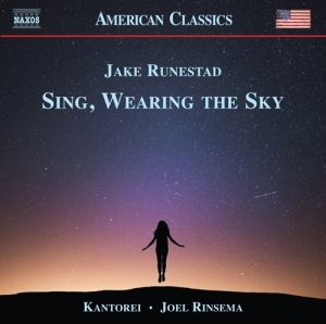 Runestad Jake - Sing, Wearing The Sky (Choral Music ryhmässä CD @ Bengans Skivbutik AB (3838211)