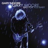 Gary Moore - Bad For You Baby ryhmässä Minishops / Gary Moore @ Bengans Skivbutik AB (3838249)