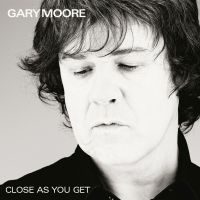 Gary Moore - Close As You Get ryhmässä Minishops / Gary Moore @ Bengans Skivbutik AB (3838250)