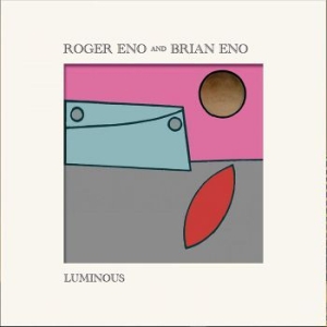Roger Eno Brian Eno - Luminous (Retail Excl Yellow Vinyl) ryhmässä CRM - Experimentell elektronisk musik @ Bengans Skivbutik AB (3838574)