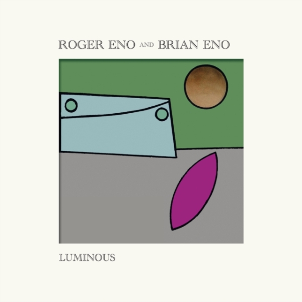 Roger Eno Brian Eno - Luminous (Retail Excl Yellow Vinyl) ryhmässä VINYYLI / Myydyimmät @ Bengans Skivbutik AB (3838574)