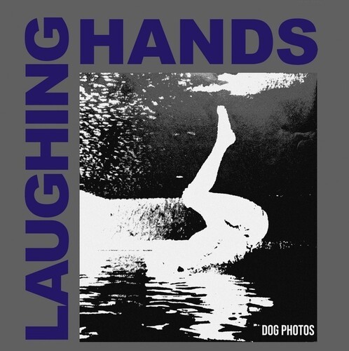 Laughing Hands - Dog Photos ryhmässä VINYYLI / Rock @ Bengans Skivbutik AB (3838753)
