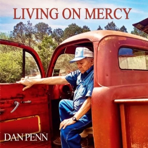 Penn Dan - Living On Mercy ryhmässä MK Test 4 @ Bengans Skivbutik AB (3838861)