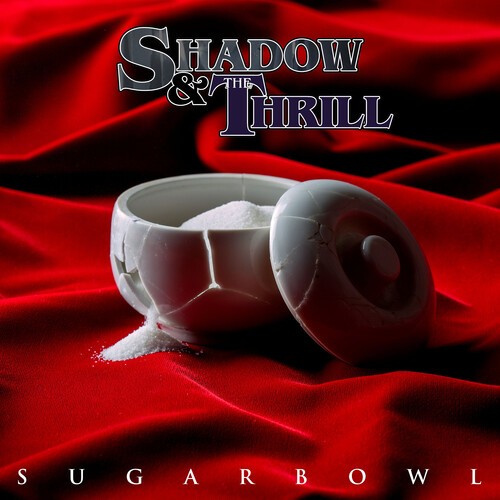 Shadow & The Thrill - Sugarbowl ryhmässä CD / Myydyimmät @ Bengans Skivbutik AB (3839040)