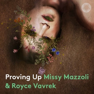 Mazzoli Missy - Proving Up ryhmässä CD @ Bengans Skivbutik AB (3839412)