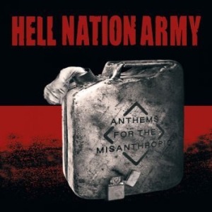 Hell Nation Army - Anthems For The Misanthropic ryhmässä CD @ Bengans Skivbutik AB (3840082)