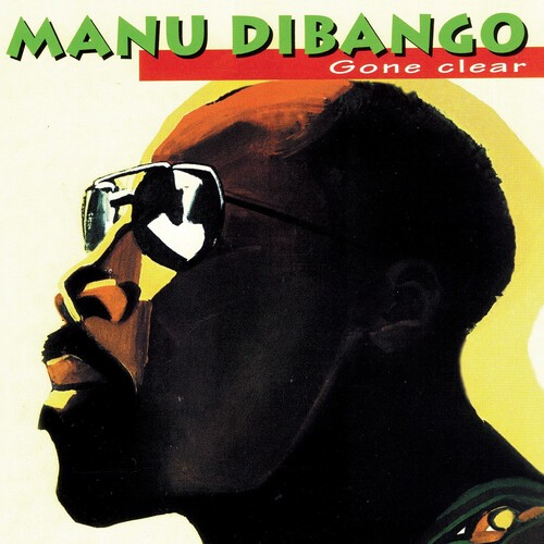 Manu Dibango - Gone Clear ryhmässä VINYYLI / Worldmusic/ Folkmusik @ Bengans Skivbutik AB (3840162)
