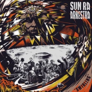 Sun Ra Arkestra - Swirling (Coloured Vinyl) ryhmässä VINYYLI @ Bengans Skivbutik AB (3840167)