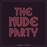 Nude Party The - Midnight Manor ryhmässä CD @ Bengans Skivbutik AB (3840217)