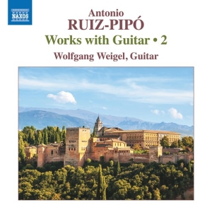 Ruiz-Pipo Antonio - Works With Guitar, Vol. 2 ryhmässä CD @ Bengans Skivbutik AB (3840801)