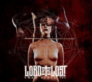 Lord Of The Lost - Swan Songs Iii (Digi) ryhmässä CD @ Bengans Skivbutik AB (3841158)