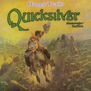 Quicksilver Messenger Service - Happy Trails ryhmässä VINYYLI @ Bengans Skivbutik AB (3841399)