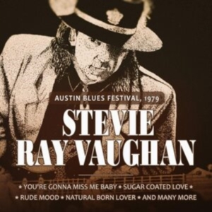 Vaughan Stevie Ray - Austin Blues Festival 1979 ryhmässä CD @ Bengans Skivbutik AB (3841441)
